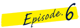 Episode.6