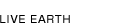 LIVE EARTH